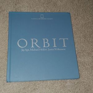 Orbit - NASA Astronauts Photograph the Earth (National Geographic Society)